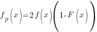 f_p(x)=2f(x)(1-F(x))